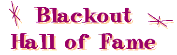 Image: Blackout Hall of Fame